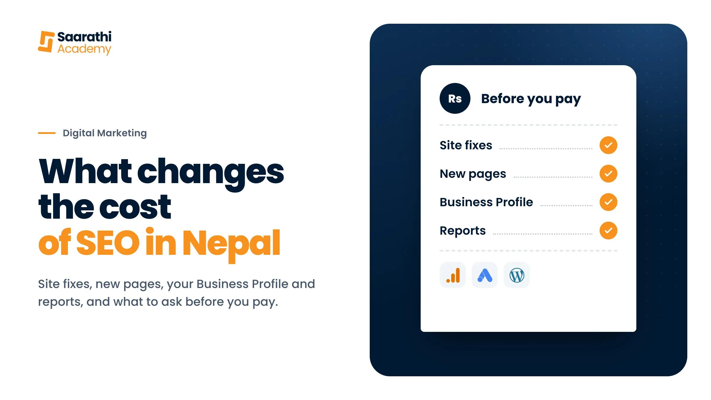 What changes the cost of SEO in Nepal, a checklist of site fixes, new pages, Business Profile and reports