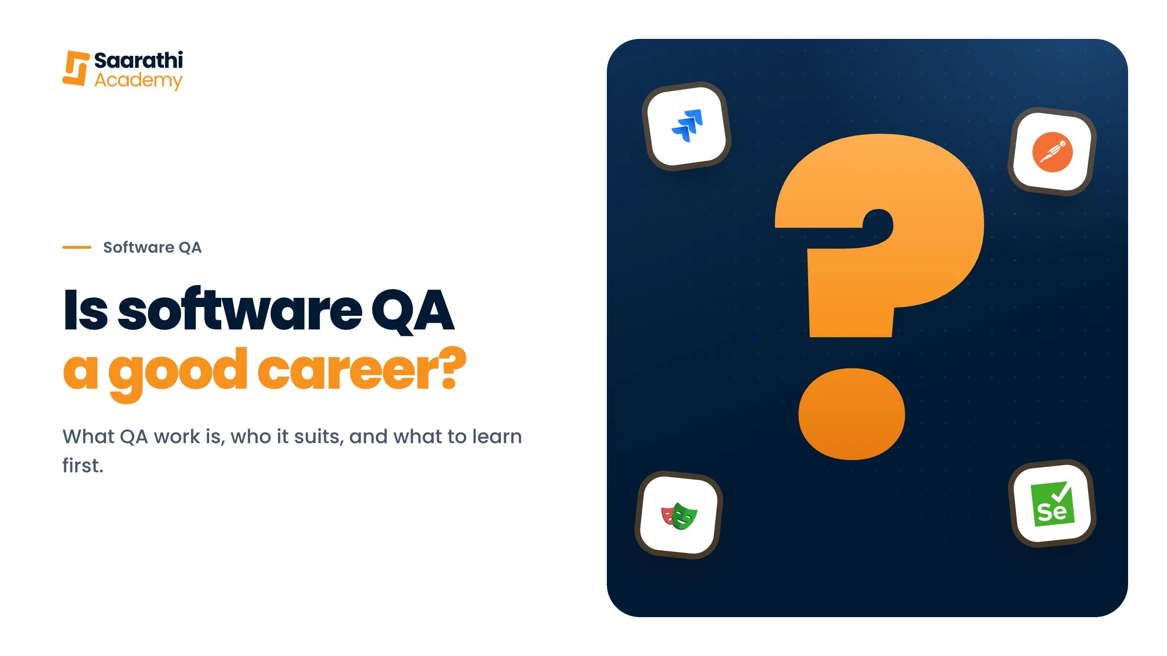 Is software QA a good career?, with the Jira, Postman, Playwright and Selenium logos