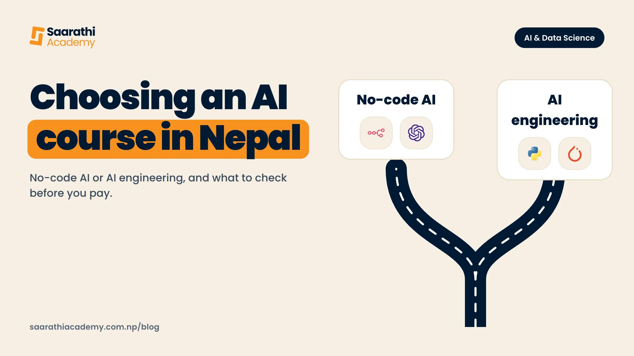 Choosing an AI course in Nepal, a road that forks to no-code AI with n8n and ChatGPT and AI engineering with Python and PyTorch