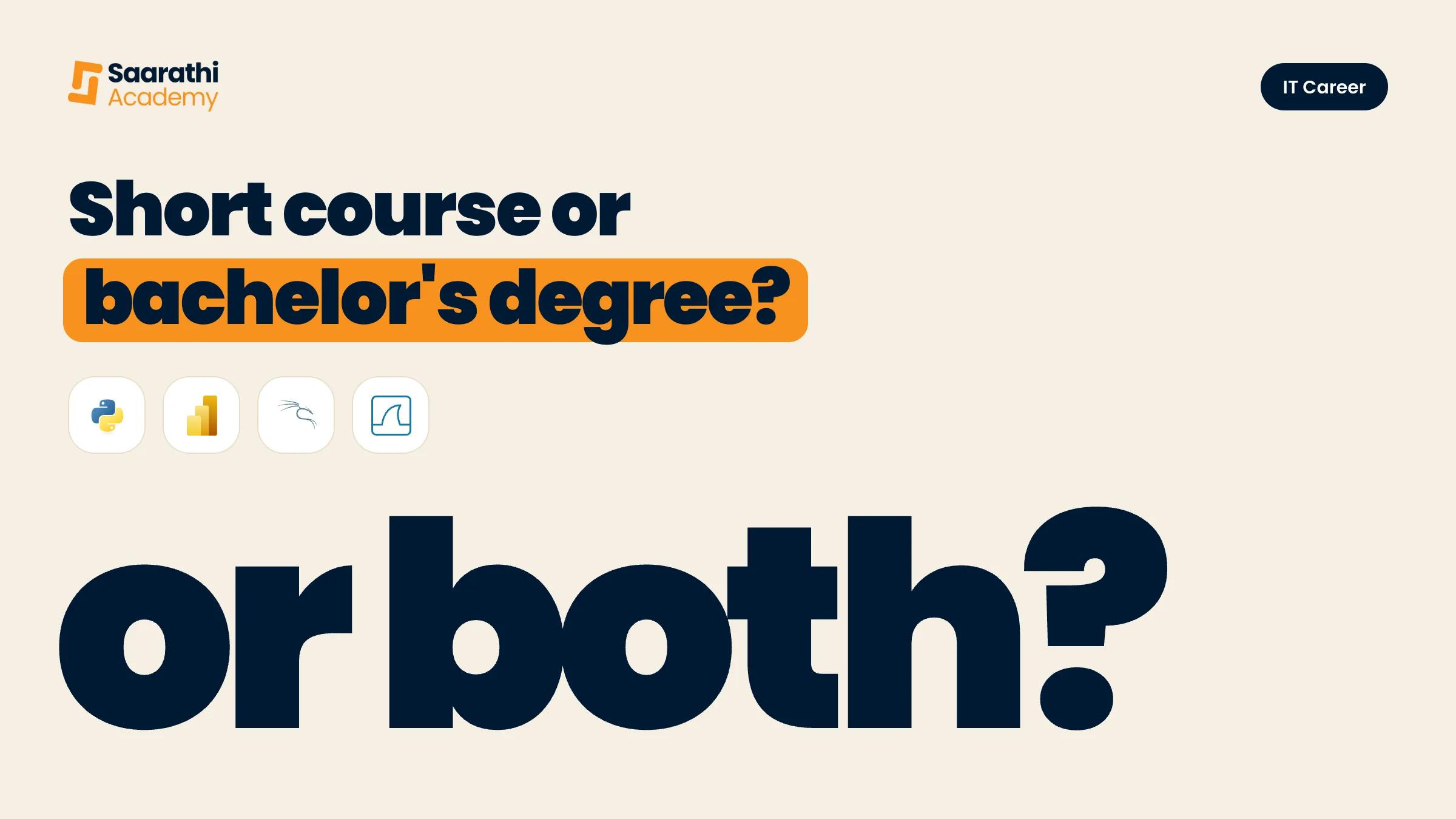 Short course or bachelor's degree, or both, with Python, Power BI, Kali Linux and Wireshark logos