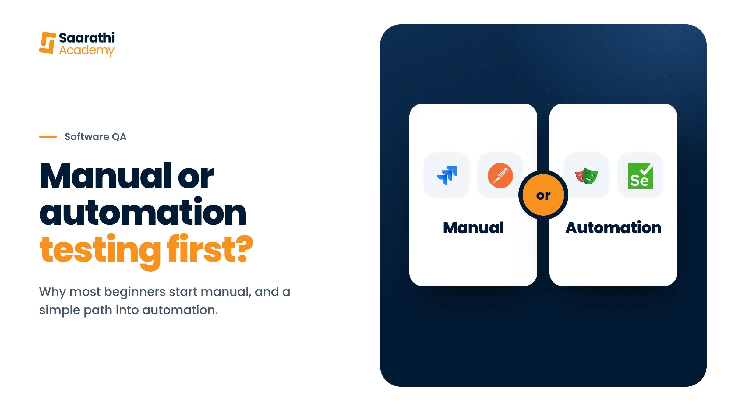 Manual Testing or Automation Testing: Where Should a Beginner Start?